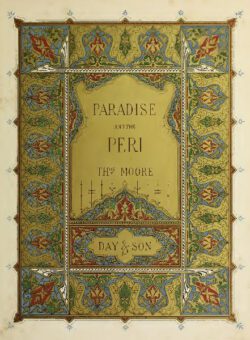 Thomas Moore: The Paradise and the Peri, London: Day & Son 1860